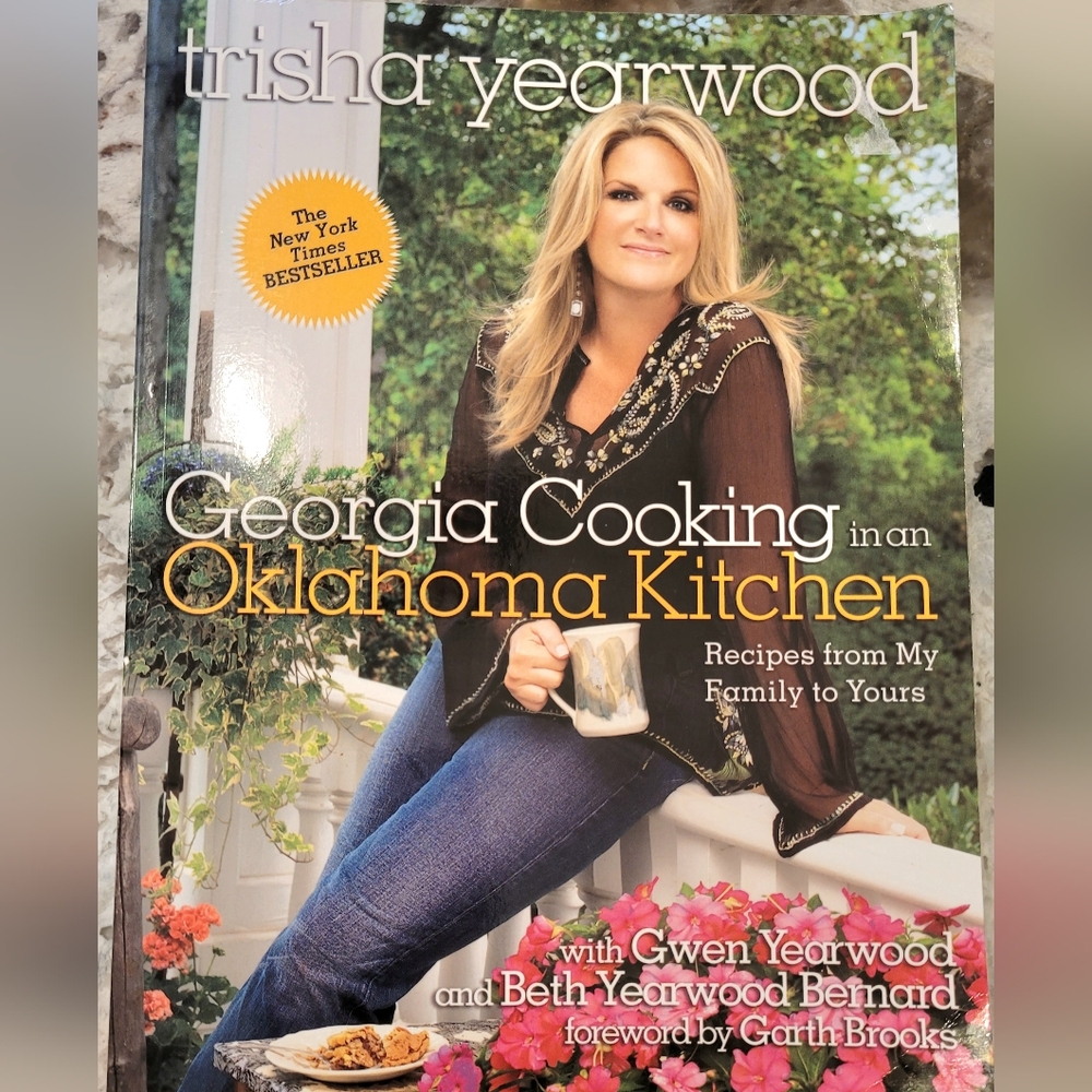 Tricia Yearwood 'Georgia Cooking in an Oklahoma Kitchen' cookbook